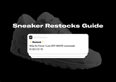 sneaker restocks guide.